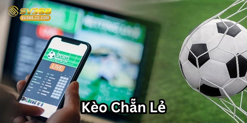 Kinh nghiệm soi Kèo Chẵn Lẻ hiệu quả