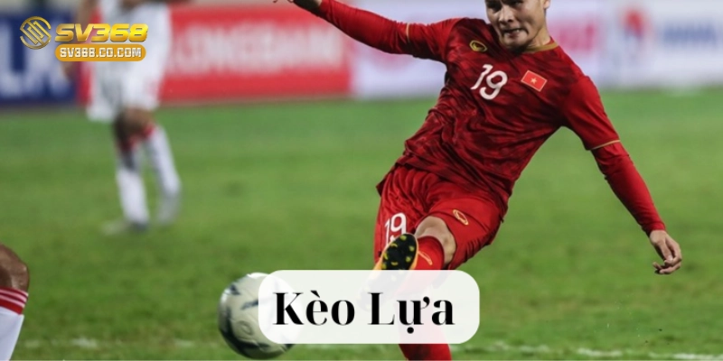 Một số kinh nghiệm khi chơi Kèo Lựa