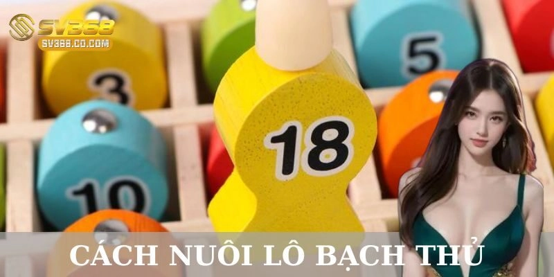 Các phương pháp nuôi lô bạch thủ phổ biến