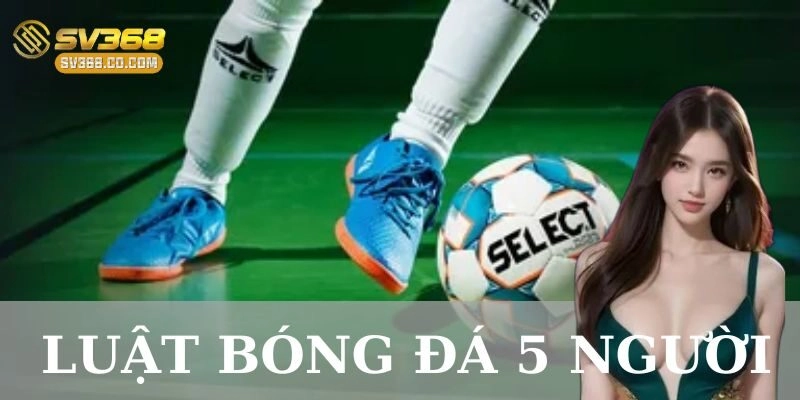 Các tình huống bóng chết và trang phục thi đấu